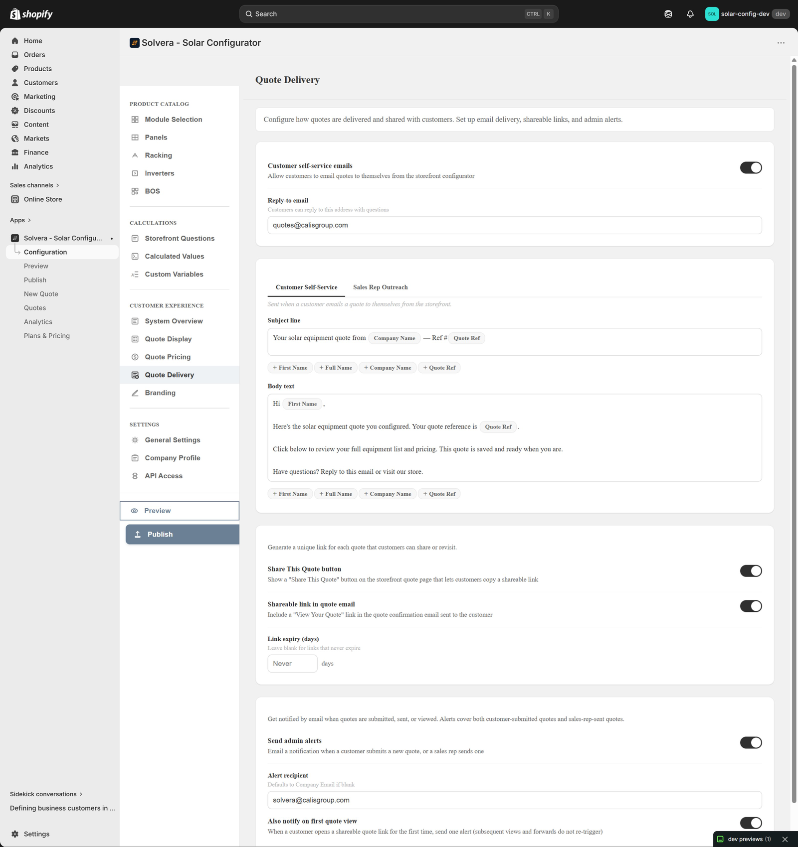 The Quote Delivery page in Solvera's admin. The top shows Customer self-service emails turned on with a reply-to email of quotes at calisgroup.com. Below are two tabs (Customer Self-Service selected, Sales Rep Outreach available), then Subject line and Body text fields with merge tag chips for First Name, Full Name, Company Name, and Quote Ref. Below that, toggles for Share This Quote button (on), Shareable link in quote email (on) with a Link expiry days field set to Never, and Send admin alerts (on) with an Alert recipient field showing solvera at calisgroup.com and a sub-option Also notify on first quote view (on)